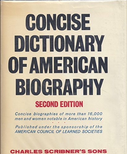 Imagen de archivo de Concise Dictionary of American biography a la venta por Visible Voice Books