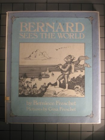 Imagen de archivo de Bernard Sees the World a la venta por ThriftBooks-Dallas