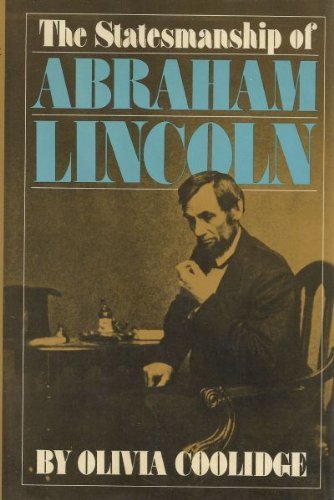 Stock image for The statesmanship of Abraham Lincoln for sale by Wonder Book