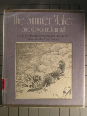 Beispielbild fr The Summer Maker: An Ojibway Indian Myth zum Verkauf von ThriftBooks-Atlanta
