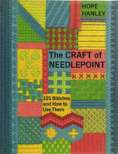 Stock image for The Craft of Needlepoint: 101 Stitches and How to Use Them (The Scribner library ; SL 670 : Emblem editions) for sale by Once Upon A Time Books