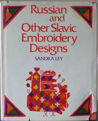 Stock image for Russian and Other Slavic Embroidery Designs for sale by Stephen White Books