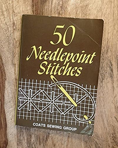 50 Needlepoint Stitches (The Scribner Library) (9780684147864) by Coats Sewing Group