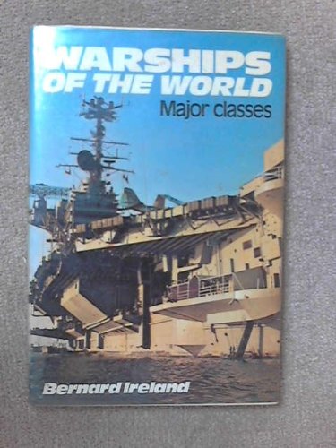 9780684148007: WARSHIPS OF THE WORLD: MAJOR CLASSES PT. 1
