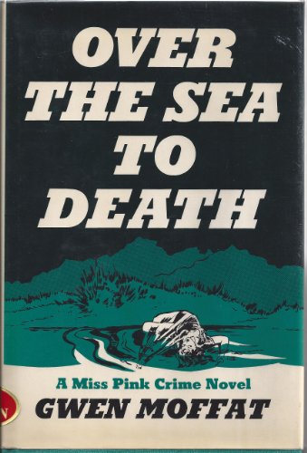 Beispielbild fr Over the Sea To Death zum Verkauf von Wonder Book