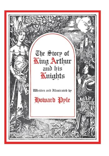 Beispielbild fr The Story of King Arthur and His Knights (Story King Arthur His Knight Hre) zum Verkauf von HPB-Ruby