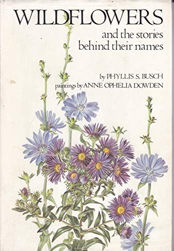 Imagen de archivo de Wildflowers and the Stories Behind Their Names a la venta por DDRBOOKS