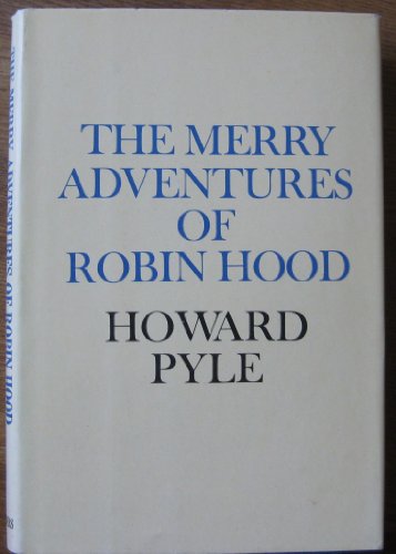 Merry Adventures of Robin Hood (9780684148380) by Pyle, Howard