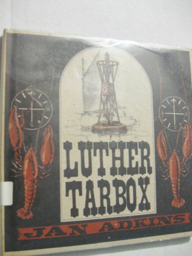 Luther Tarbox (9780684149318) by Adkins, Jan