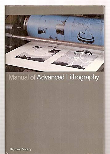 Stock image for MANUAL OF ADVANCED LITHOGRAPHY for sale by JB's Book Vault