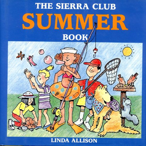 Stock image for The Sierra Club summer book for sale by Better World Books