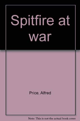 9780684150222: Title: Spitfire at war