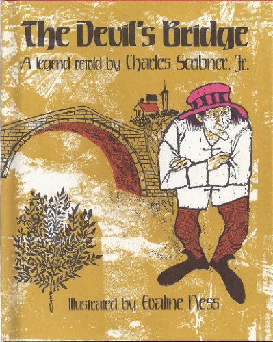 The Devil's Bridge: A Legend Retold (9780684150345) by Charles Scribner, Jr