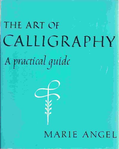 Beispielbild fr The art of calligraphy: A practical guide zum Verkauf von ThriftBooks-Atlanta