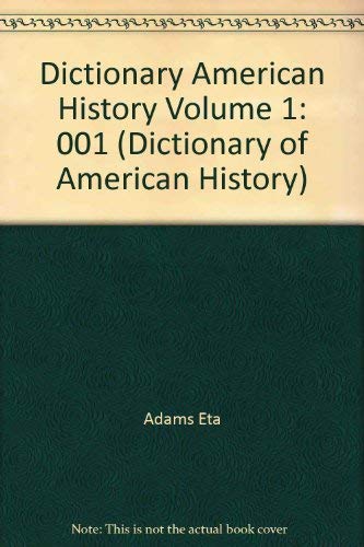 Stock image for Dictionary of American History, Volume 1 for sale by Bookmonger.Ltd
