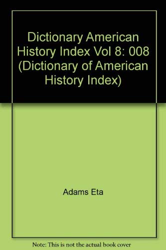 Stock image for Dictionary of American History: Index for sale by Dailey Ranch Books