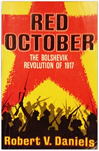 Stock image for Red October : The Bolshevik Revolution of 1917 for sale by Better World Books: West