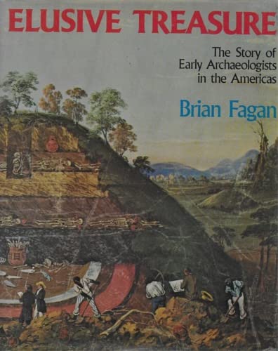 Beispielbild fr Elusive Treasure: The Story of Early Archaeologists in the Americas zum Verkauf von Wonder Book