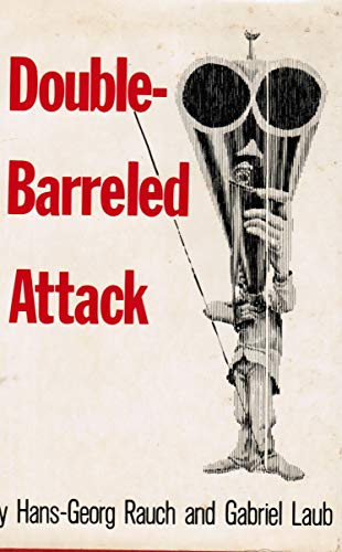 DOUBLE-BARRELED ATTACK