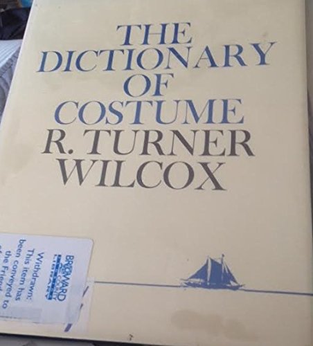Imagen de archivo de Dictionary of Costume a la venta por Better World Books