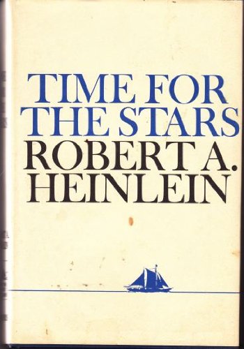 Time for the Stars (9780684151632) by Robert A. Heinlein