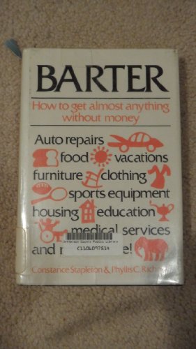 9780684151939: Barter: How to get almost anything without money