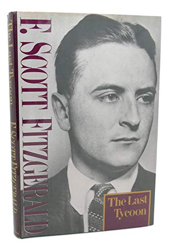 Imagen de archivo de The Last Tycoon a la venta por Front Cover Books