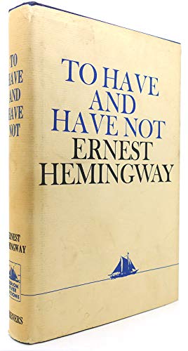 To Have and Have Not [Hudson River Editions]