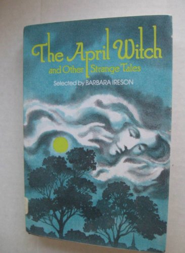9780684153414: The April witch and other strange tales