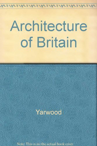 9780684154725: Architecture of Britain