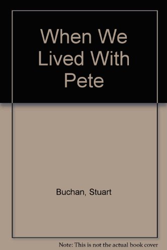 9780684154930: When We Lived With Pete