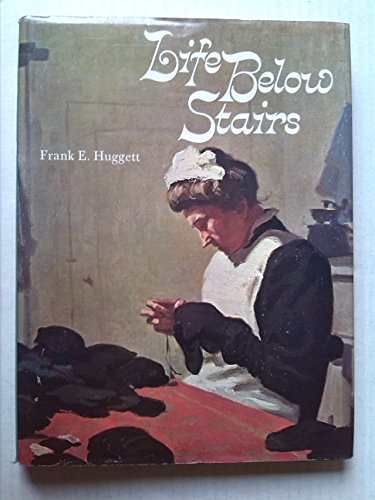 Beispielbild fr Life below stairs: Domestic servants in England from Victorian times zum Verkauf von Wonder Book