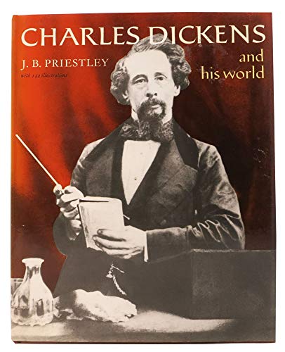 Charles Dickens and His World (9780684155746) by Priestly, J. B.