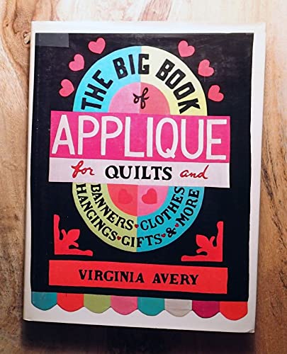 Big Book of Applique for Quilts