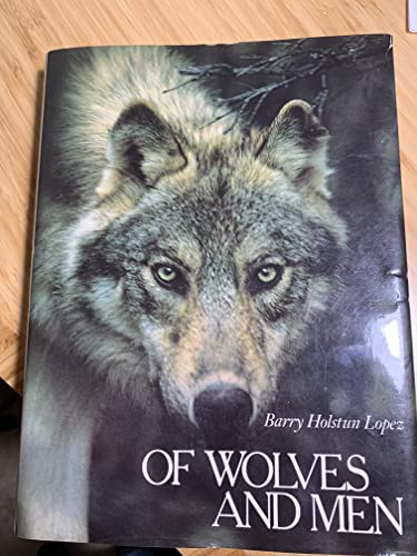 Imagen de archivo de Of Wolves and Men by Barry Holstun Lopez (1978) Hardcover a la venta por Jenson Books Inc