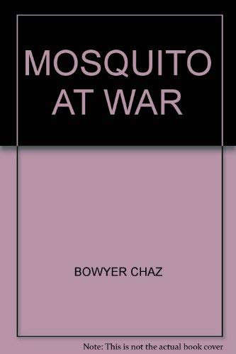 9780684156996: Mosquito At War