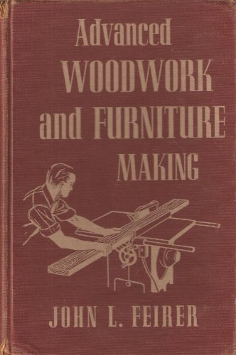 Beispielbild fr Advanced Woodwork and Furniture Making zum Verkauf von Wonder Book