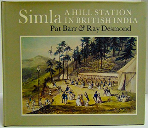 Stock image for Simla: a Hill Station in British India for sale by Old Editions Book Shop, ABAA, ILAB