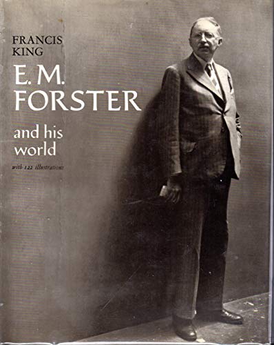 Imagen de archivo de E. M. Forster and his world: With 122 illustrations a la venta por Wonder Book