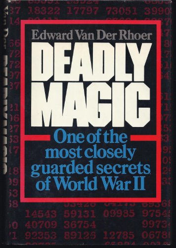 Stock image for Deadly Magic: A Personal Account of Communications Intelligence in World War II in the Pacific for sale by Callaghan Books South