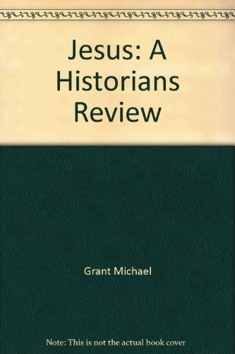 9780684158914: Jesus: An Historian's Review of the Gospels