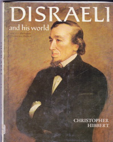 Beispielbild fr Disraeli and His World zum Verkauf von Better World Books