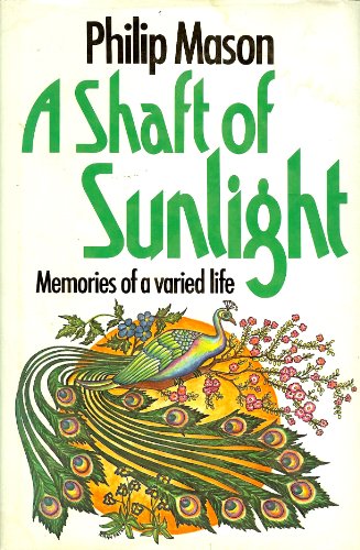 Beispielbild fr A shaft of sunlight: Memories of a varied life zum Verkauf von Better World Books