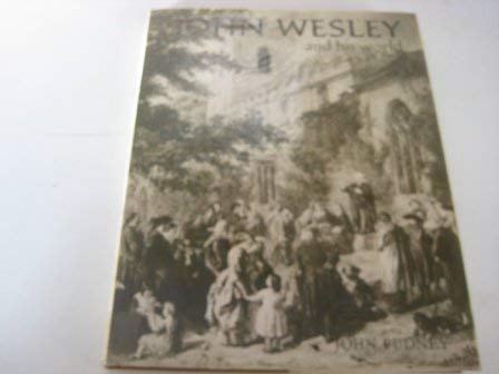 Imagen de archivo de John Wesley and his world a la venta por Better World Books