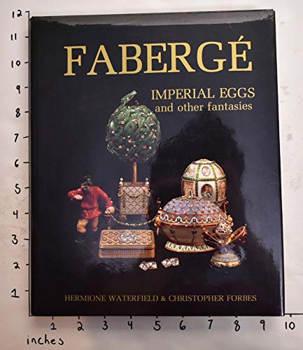 Stock image for FABERGE IMPERIAL EGGS and other Fantasies for sale by Virginia Martin, aka bookwitch