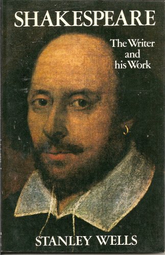 Stock image for Shakespeare: The Writer and His Work for sale by Wonder Book