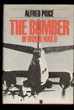 9780684160245: The bomber in World War II