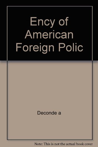 Beispielbild fr Ency of American Foreign Polic zum Verkauf von Better World Books