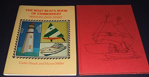 9780684160511: The Boat Buff's Book of Embroidery Needlepoint Crewel and Applique