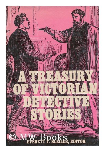 Stock image for A Treasury of Victorian Detective Stories for sale by Better World Books